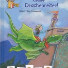 Auf zum König, kleiner Drachenreiter